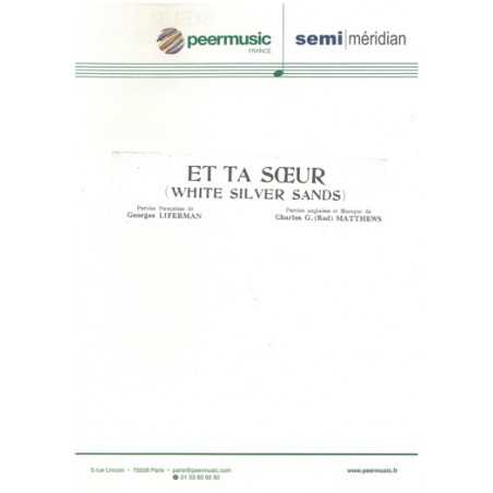 ET TA SŒUR (WHITE SILVER SANDS)