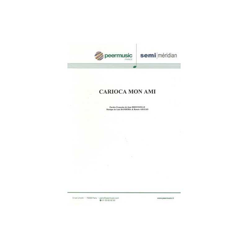 Partition CARIOCA MON AMI (MADEIRA DE LEI) Les Compagnons de la Chanson