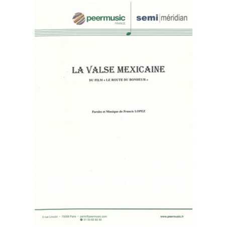 LA VALSE MEXICAINE