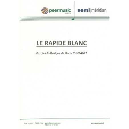 LE RAPIDE BLANC