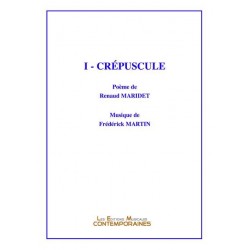 I - CRÉPUSCULE