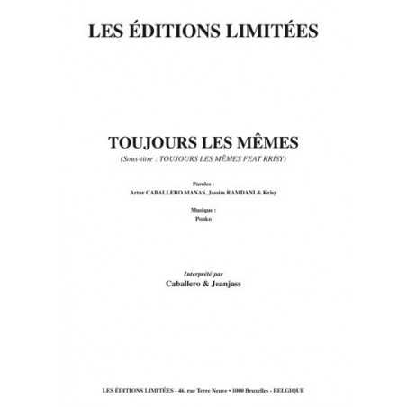 TOUJOURS LES MÊMES