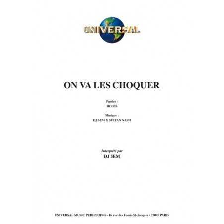 ON VA LES CHOQUER