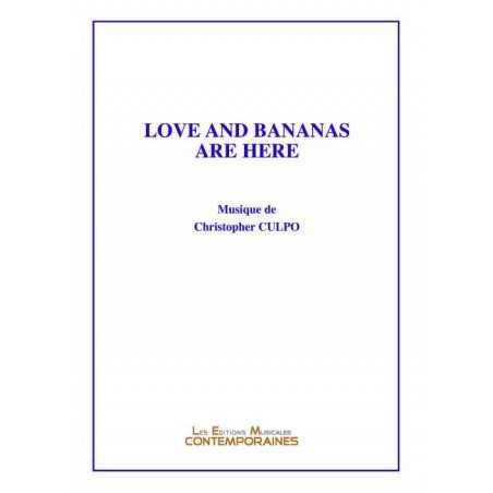 LOVE AND BANANAS ARE HERE
