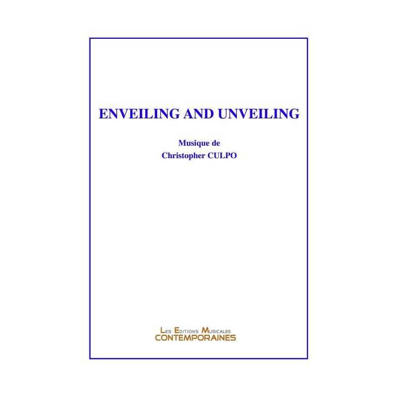 ENVEILING AND UNVEILING