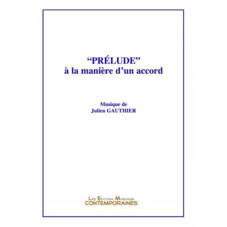 PRÉLUDE À LA MANIÈRE D'UN ACCORD (Guitare solo)