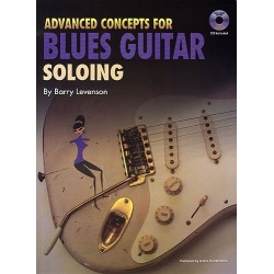 ADVANCED CONCEPTS FOR BLUES GUITAR SOLOING (+ CD)