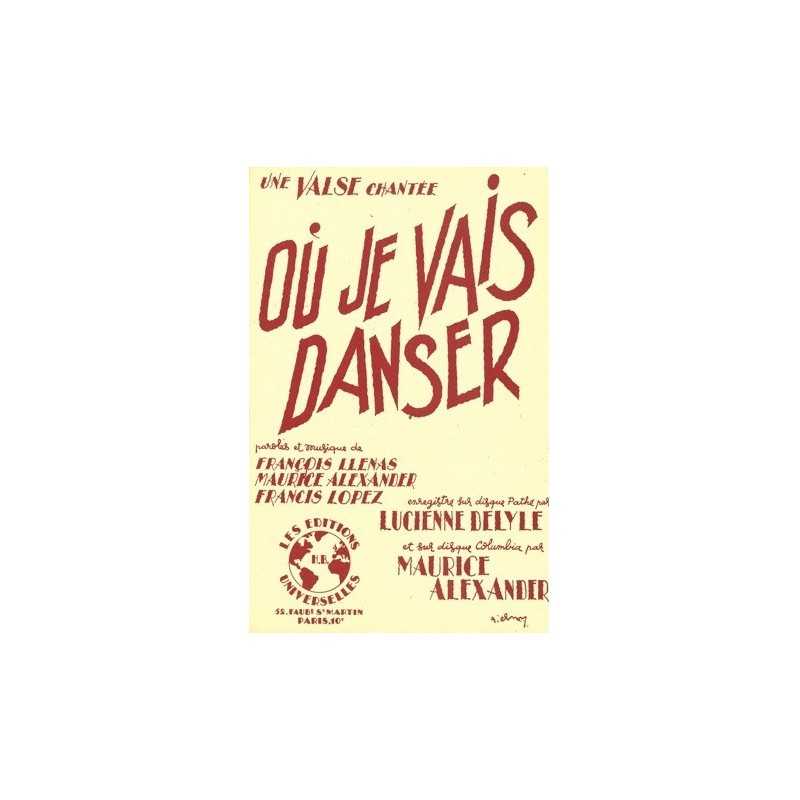 Partition OÙ JE VAIS DANSER Lucienne DELYLE