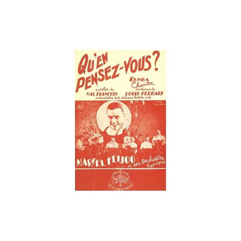 Partition QU'EN PENSEZ VOUS Marcel FEIJOO
