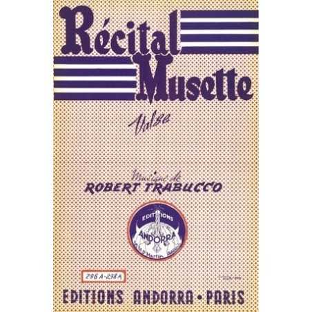 RÉCITAL MUSETTE - RITOURNELLE PARISIENNE