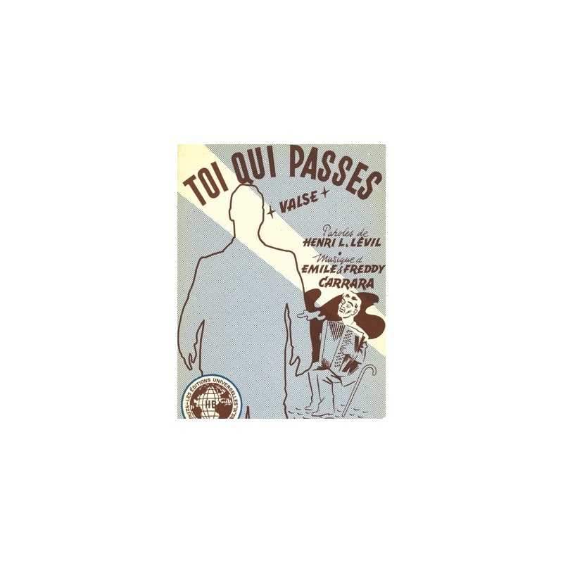 Partition TOI QUI PASSES Emile CARRARA