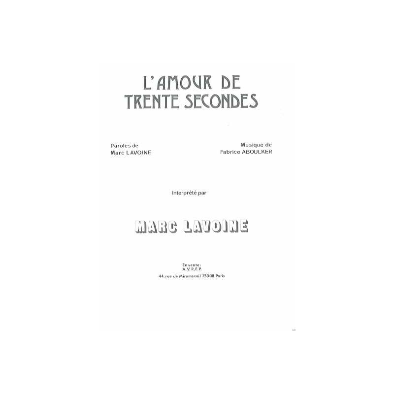 L'AMOUR DE TRENTE SECONDES