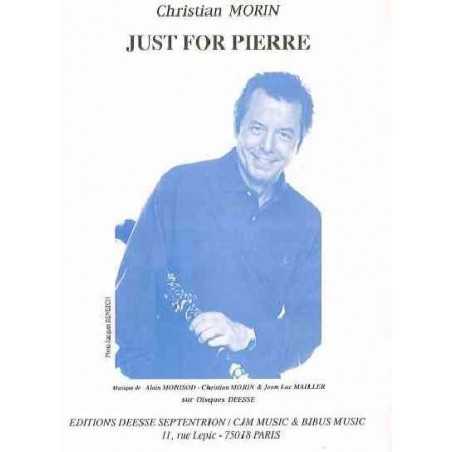 JUST FOR PIERRE