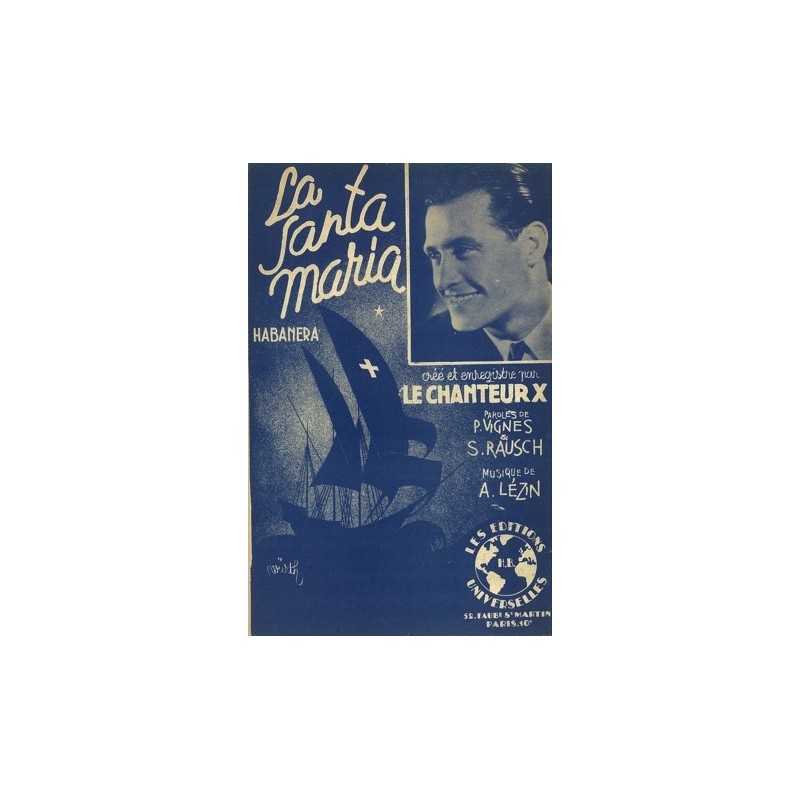 Sheet music LA SANTA MARIA Le Chanteur X