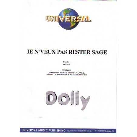 JE N'VEUX PAS RESTER SAGE