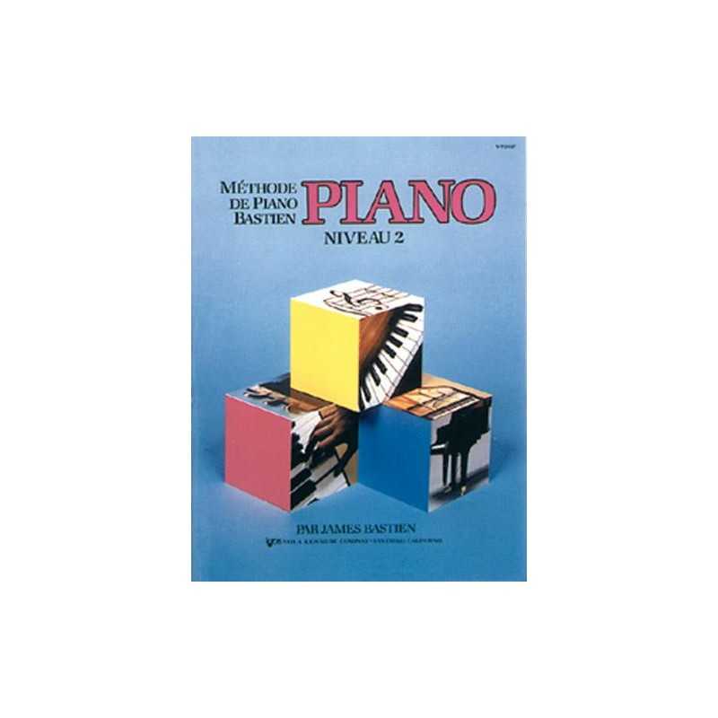 MÉTHODE DE PIANO BASTIEN NIVEAU 2 James Bastien