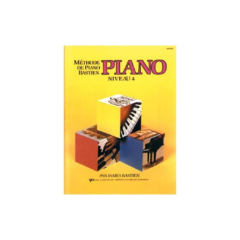 MÉTHODE DE PIANO BASTIEN NIVEAU 4 James Bastien