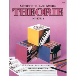 MÉTHODE DE PIANO BASTIEN THÉORIE NIVEAU 1 James Bastien