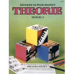 MÉTHODE DE PIANO BASTIEN THÉORIE NIVEAU 3 James Bastien