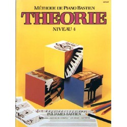 MÉTHODE DE PIANO BASTIEN THÉORIE NIVEAU 4 James Bastien
