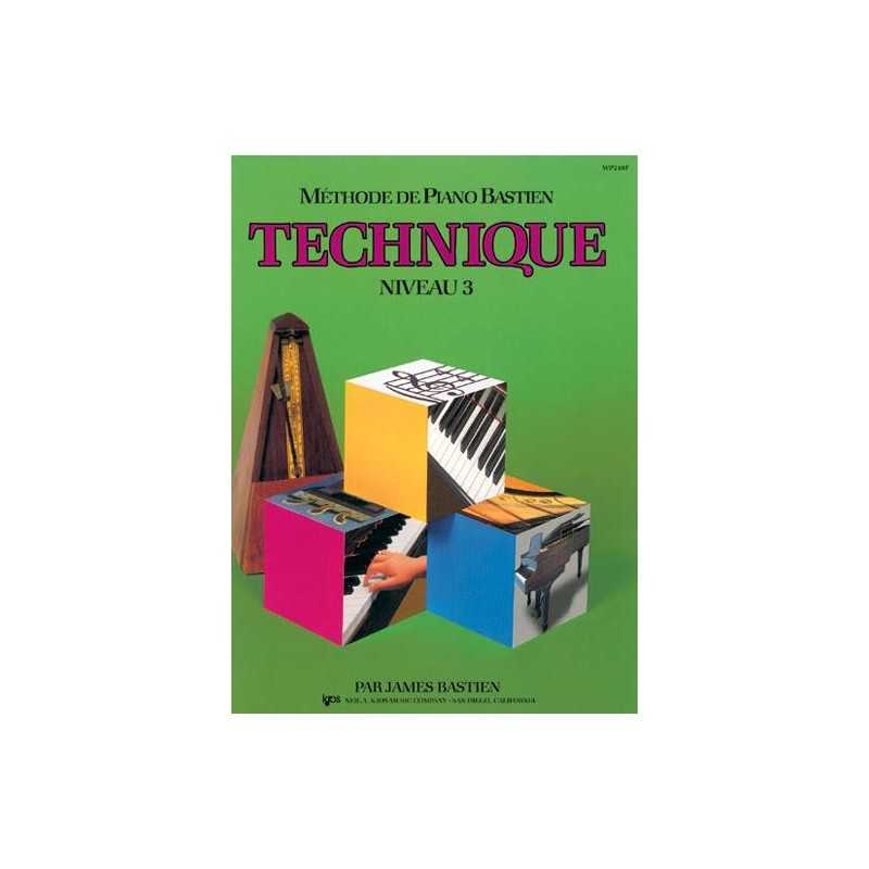 MÉTHODE DE PIANO BASTIEN TECHNIQUE NIVEAU 3 James Bastien