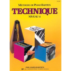 MÉTHODE DE PIANO BASTIEN TECHNIQUE NIVEAU 4 James Bastien