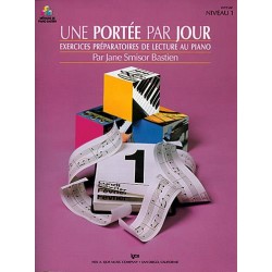 MÉTHODE DE PIANO BASTIEN UNE PORTÉE PAR JOUR NIVEAU 1 Jane Smisor Bastien
