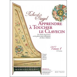 APPRENDRE À TOUCHER LE CLAVECIN VOLUME 1 Richard Siegel