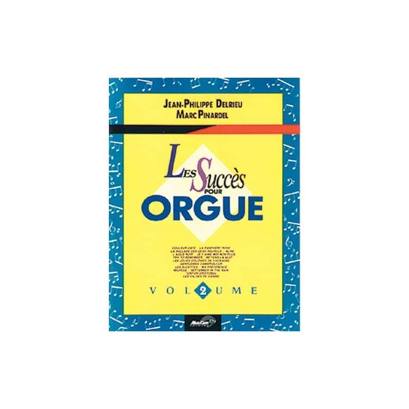 Recueil LES SUCCÈS POUR ORGUE Jean-Philippe Delrieu