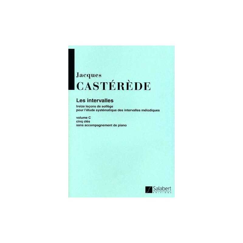 LES INTERVALLES 13 LEÇONS DE SOLÈGE VOL.3 Jacques CASTERÈDE