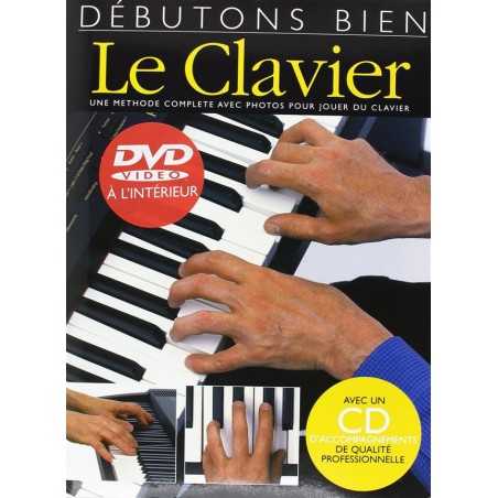 DÉBUTONS BIEN LE CLAVIER (+CD+DVD)