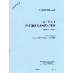 DICTÉES À PARTIES MANQUANTES PRÉPARATOIRE ÉLÈVE Odette Gartenlaub
