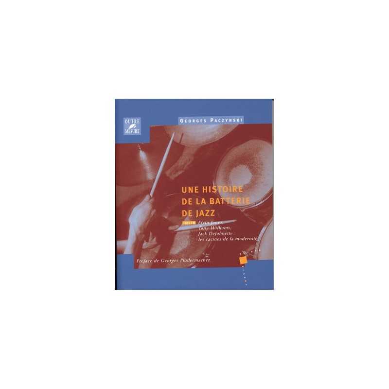 HISTOIRE DE LA BATTERIE DE JAZZ TOME 3