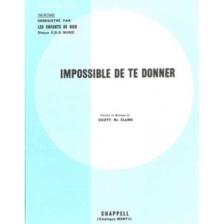IMPOSSIBLE DE TE DONNER