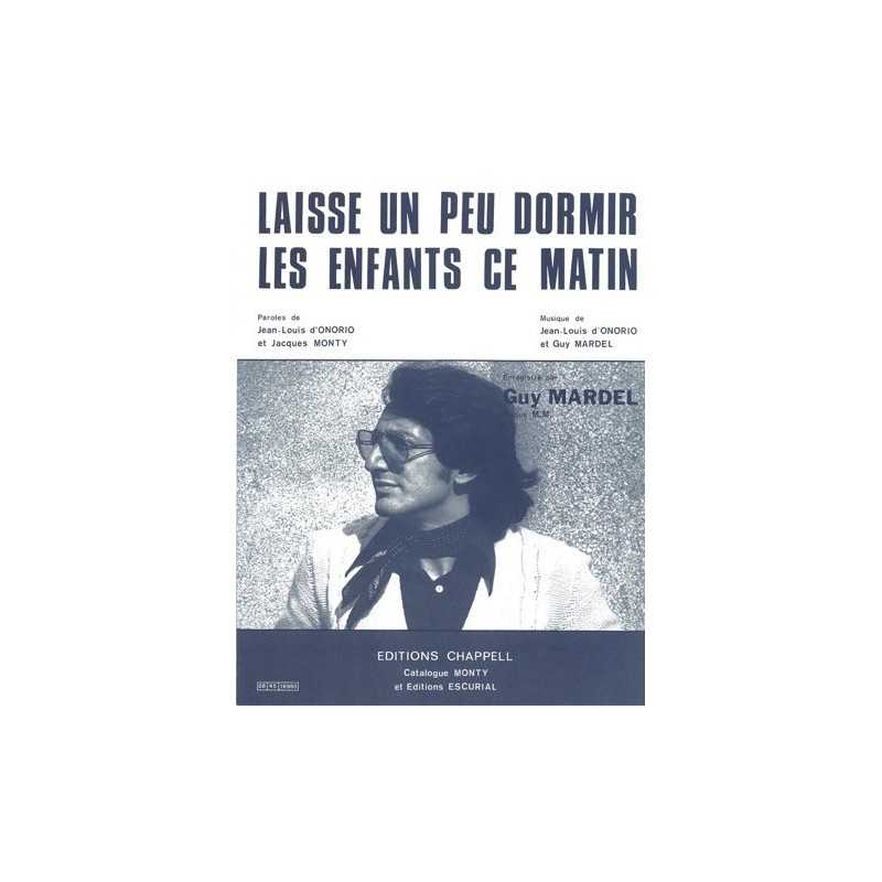 Partition LAISSE UN PEU DORMIR LES ENFANTS CE MATIN