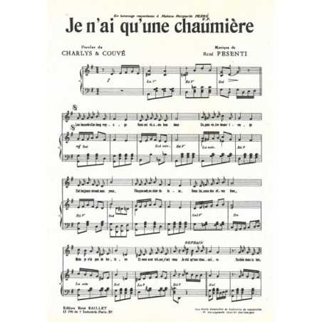 JE N'AI Q'UNE CHAUMIÈRE