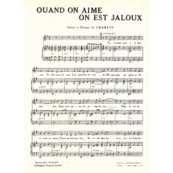 Partition QUAND ON AIME ON EST JALOUX