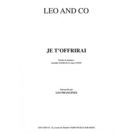 JE T’OFFRIRAI