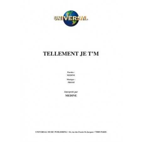 TELLEMENT JE T'M