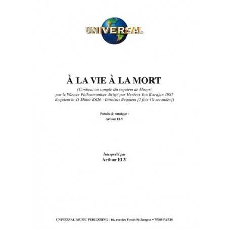À LA VIE À LA MORT
