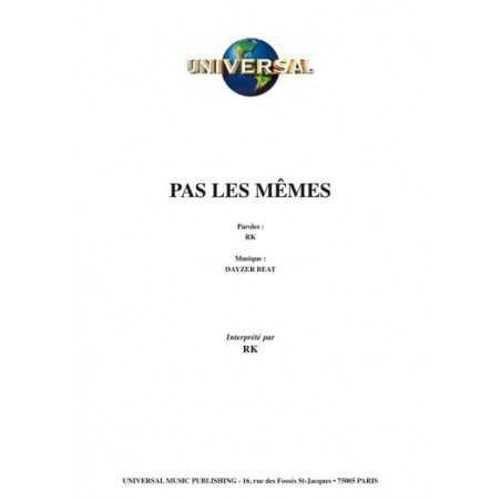 PAS LES MÊMES