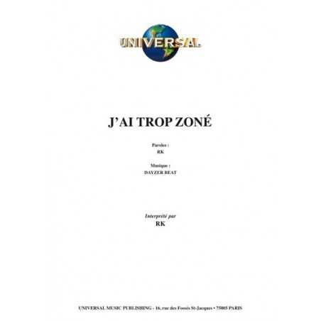 J’AI TROP ZONÉ
