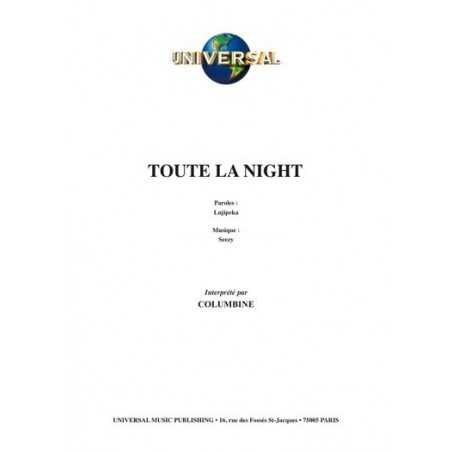 TOUTE LA NIGHT