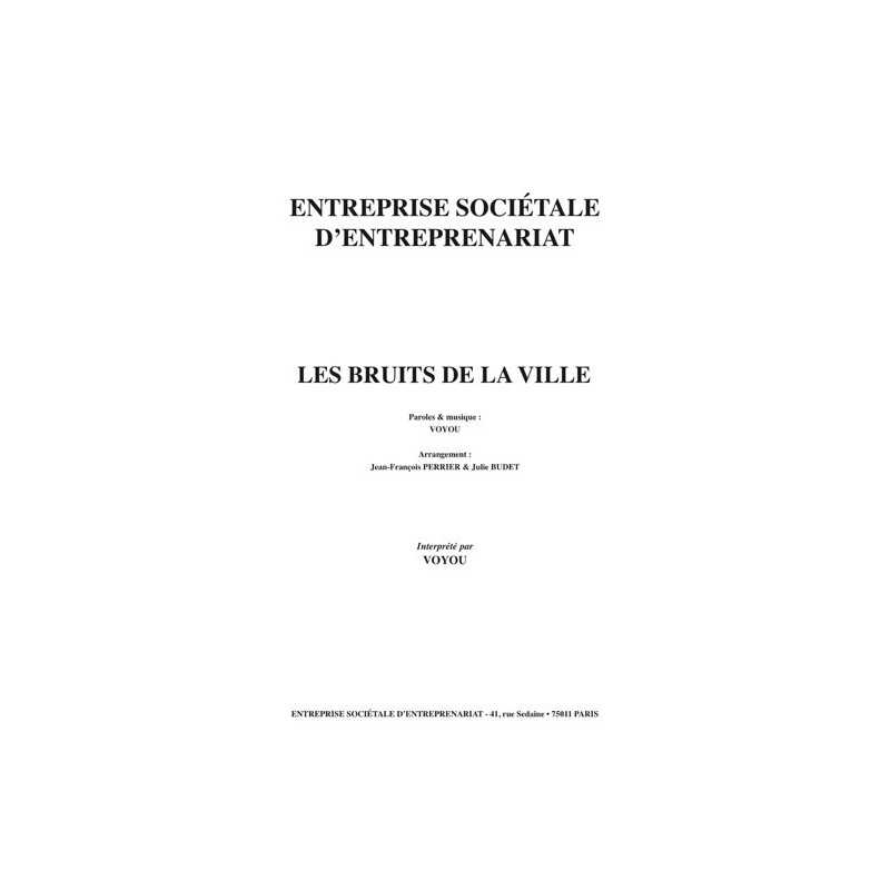 Partition LES BRUITS DE LA VILLE VOYOU
