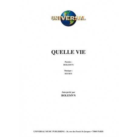 QUELLE VIE