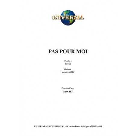 PAS POUR MOI
