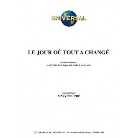 LE JOUR OU TOUT A CHANGE