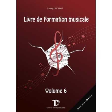 PROFESSEUR - LIVRE DE FORMATION MUSICALE VOL.6