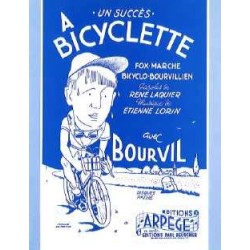 Sheet music A BICYCLETTE Bourvil pdf