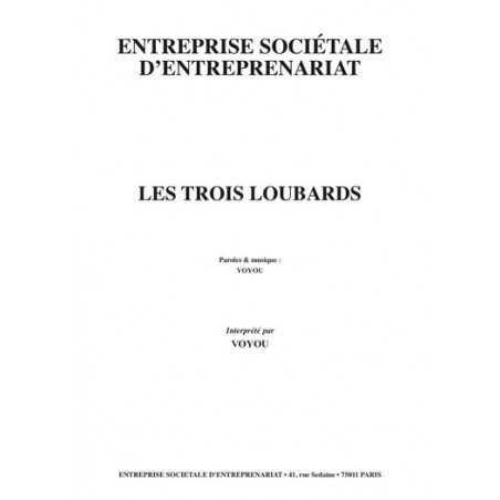 LES TROIS LOUBARDS